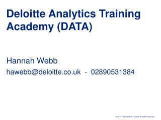 Deloitte Analytics Training Academy (DATA)