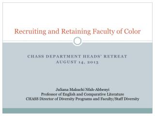 Recruiting and Retaining Faculty of Color