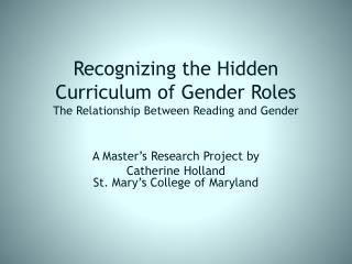 Recognizing the Hidden Curriculum of Gender Roles The Relationship Between Reading and Gender