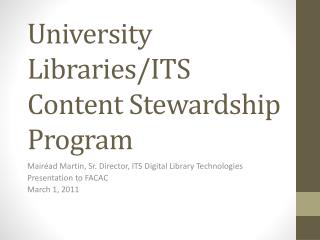 University Libraries/ITS Content Stewardship Program