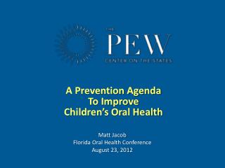 A Prevention Agenda To Improve Children’s Oral Health