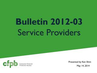 Bulletin 2012-03 Service Providers