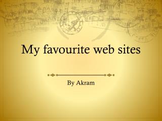 My favourite web sites