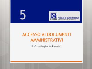 ACCESSO AI DOCUMENTI AMMINISTRATIVI