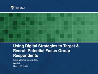 Using Digital Strategies to Target &amp; Recruit Potential Focus Group Respondents