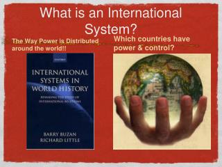What is an International System?