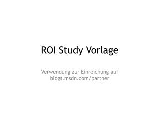 ROI Study Vorlage