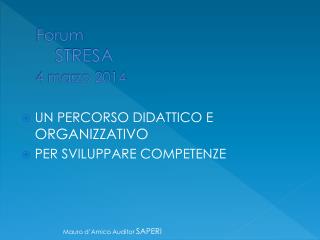 Forum STRESA 4 marzo 2014