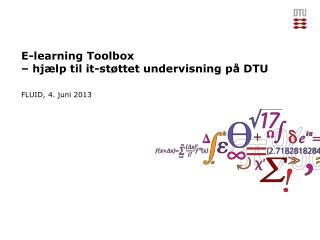E-learning Toolbox – hjælp til it-støttet undervisning på DTU