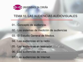 01.- Concepto de audiencia. 02.- Los sistemas de medición de audiencias