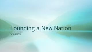 Founding a New Nation