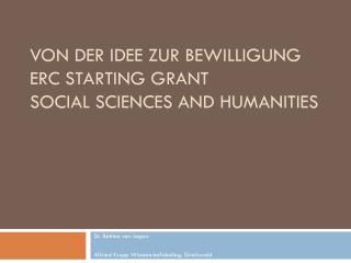 Von der Idee zur Bewilligung ERC Starting Grant Social Sciences and Humanities