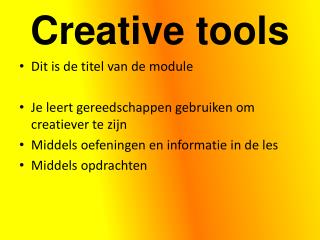 Creative tools