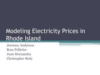 Modeling Electricity Prices in Rhode Island