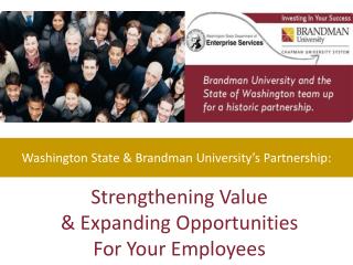 Strengthening Value &amp; Expanding Opportunities For Your Employees