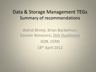 Data &amp; Storage Management TEGs Summary of recommendations