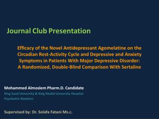 Mohammed Almoslem Pharm.D . Candidate King Saud University &amp; King Khalid University Hospital