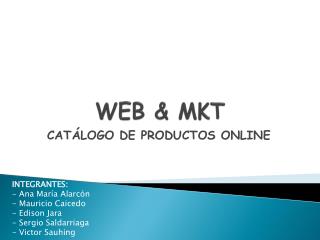 WEB &amp; MKT