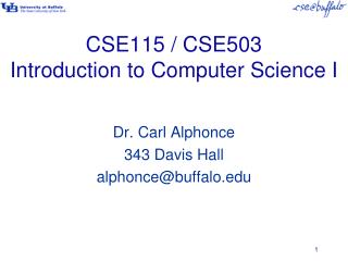 CSE115 / CSE503 Introduction to Computer Science I