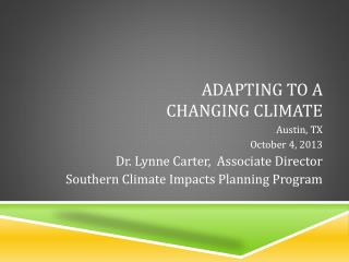 Adapting to a Changing Climate