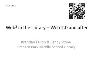 Web 2 in the Library – Web 2.0 and after