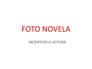 FOTO NOVELA