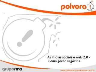 As mídias sociais e web 2.0 –  Como gerar negócios