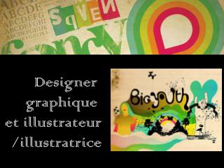 Designer graphique et illustrateur / illustratrice