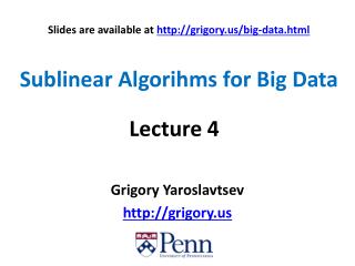 Sublinear Algorihms for Big Data