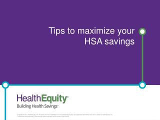 Tips to maximize your HSA savings