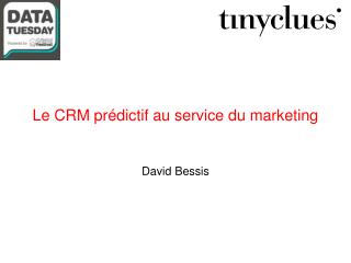 Le CRM prédictif au service du marketing