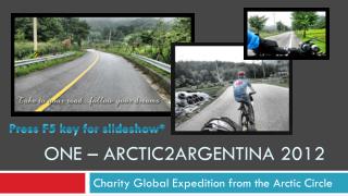 ONE – ARCTIC2ARGENTINA 2012