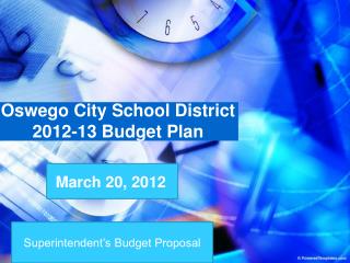 Oswego City School District 2012-13 Budget Plan