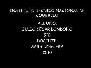 INSTITUTO TECNICO NACIONAL DE COMERCIO