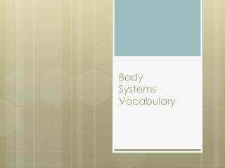 Body Systems Vocabulary