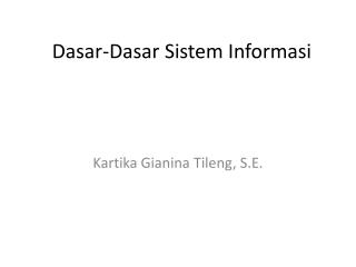 Dasar-Dasar Sistem Informasi