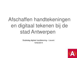 Studiedag digitale handtekening – Leuven 10/02/2014