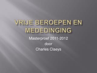 Vrije beroepen en mededinging