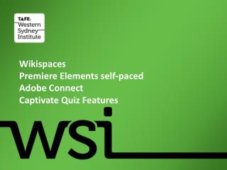 Wikispaces Premiere Elements self-paced Adobe Connect Captivate Quiz Features