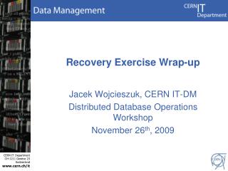 Recovery Exercise Wrap-up