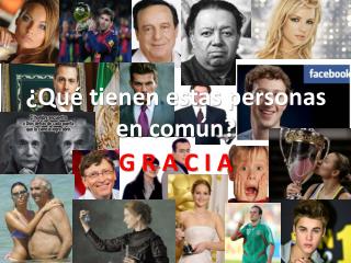 ¿Qué tienen estas personas en común?
