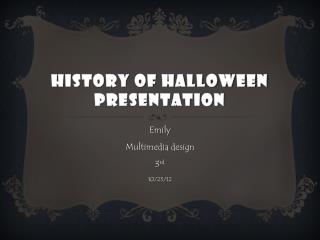 History of Halloween Presentation