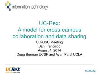 UC-Rex: A model for cross-campus collaboration and data sharing