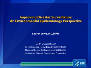 Improving Disaster Surveillance: An Environmental Epidemiology Perspective