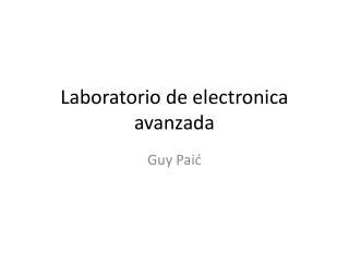 Laboratorio de electronica avanzada