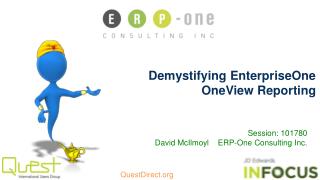 Demystifying EnterpriseOne OneView Reporting