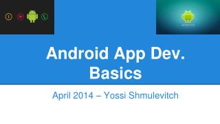 Android App Dev. Basics