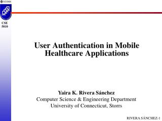 User Authentication in Mobile Healthcare Applications