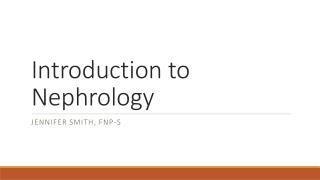 Introduction to Nephrology