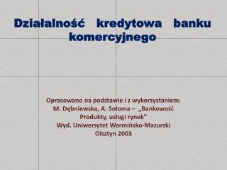 Działalność kredytowa banku komercyjnego